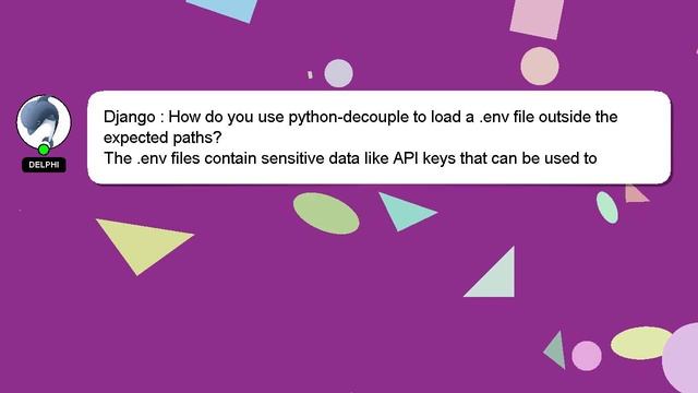 Django : How do you use python-decouple to load a .env file outside the expected paths? смотреть онлайн