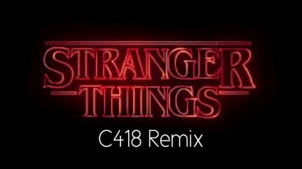 Stranger Things Theme Song (C418 REMIX)