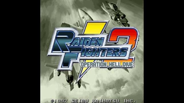 Raiden Fighters 2: Operation Hell Dive / Raiden Fighters Aces - Mission Briefing (Aces version) смотреть онлайн