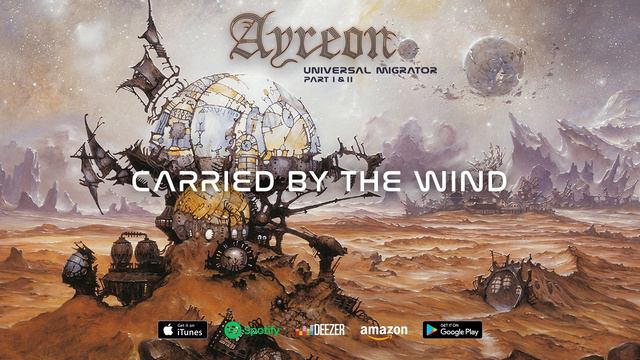 Ayreon - Carried By The Wind (Universal Migrator Part 1&2) 2000 смотреть онлайн