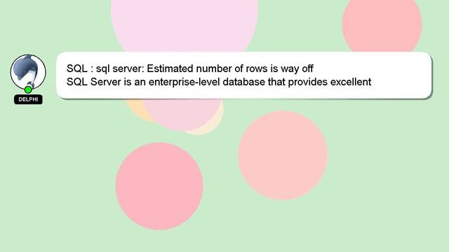 SQL : sql server: Estimated number of rows is way off смотреть онлайн