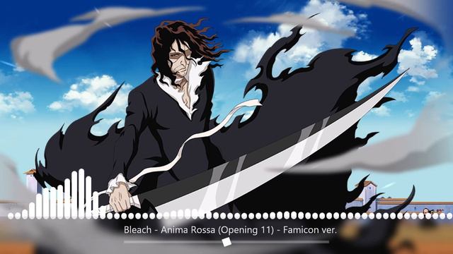 Bleach - Anima Rossa OP11 8-Bits [Famicon ver.] смотреть онлайн