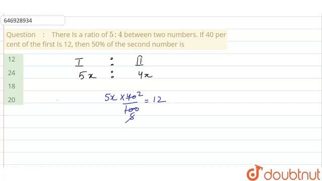 There Is a ratio of 5 : 4 between two numbers. If 40 per cent of the first Is 12, then 50% of th... смотреть онлайн