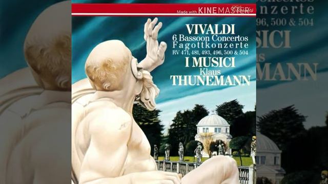 Vivaldi Bassoon Concerto rv.481/I Musici, Klaus Thunemann/'91/Italy, Germany смотреть онлайн