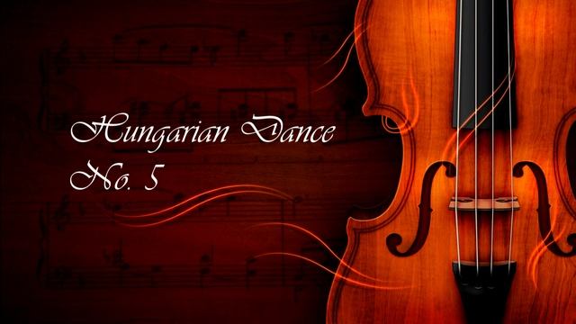 Johannes Brahms - Hungarian Dance No. 5 Extended смотреть онлайн