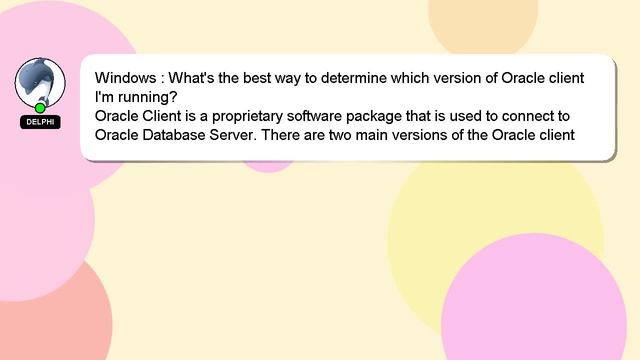 Windows : What's the best way to determine which version of Oracle client I'm running? смотреть онлайн