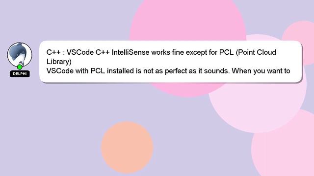 C++ : VSCode C++ IntelliSense works fine except for PCL (Point Cloud Library) смотреть онлайн