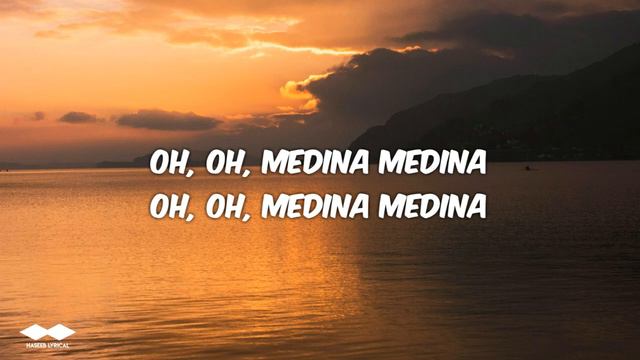 Maher Zain - Medina (Lyrics) | ماهر زين - مدينة