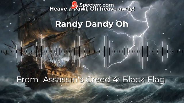 Randy Dandy Oh (Sea Shanty with lyrics, Assassins Creed 4 black flag ost) смотреть онлайн