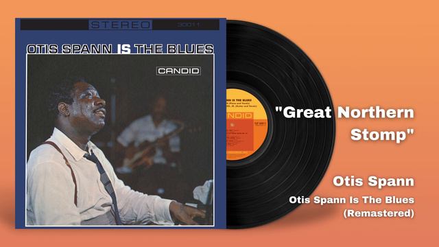Otis Spann - Great Northern Stomp (Official Audio) смотреть онлайн