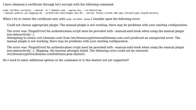 Webmasters: Could not renew letsencrypt certificate error 'The manual plugin is not working' смотреть онлайн
