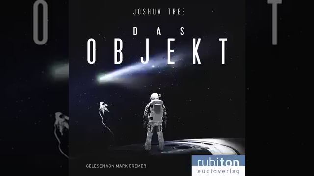 Das Objekt Teil 1 | Science Fiction Hörbuch смотреть онлайн