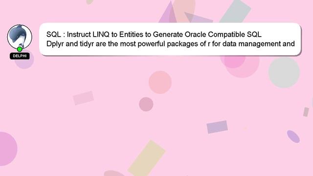 SQL : Instruct LINQ to Entities to Generate Oracle Compatible SQL смотреть онлайн