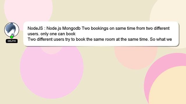 NodeJS : Node.js Mongodb Two bookings on same time from two different users. only one can book смотреть онлайн