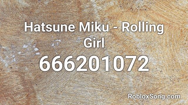 Hatsune Miku - Rolling Girl Roblox ID - Roblox Music Code смотреть онлайн