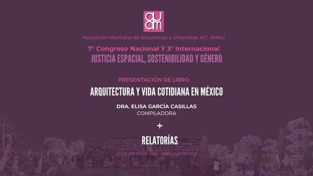 Presentación de libro - Arquitectura y vida cotidiana en México смотреть онлайн