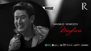 Mahmud Nomozov - Mayhona | Махмуд Номозов - Майхона (AUDIO)