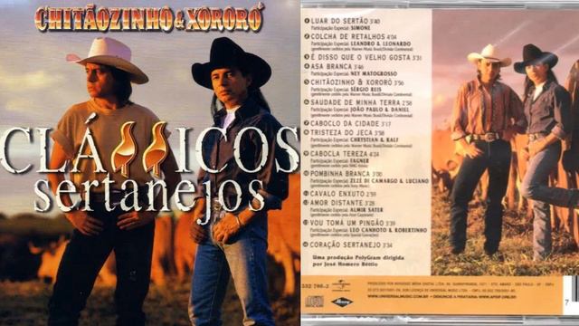 CHITÃOZINHO E XORORÓ - CLÁSSICOS SERTANEJOS - CD COMPLETO 1996 смотреть онлайн