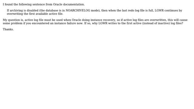 If archiving is disabled and the last redo log file is full, why LGWR continues by overwriting... смотреть онлайн