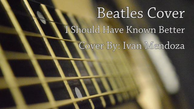 I Should Have Known Better (Cover) смотреть онлайн