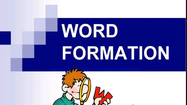 Word Formation