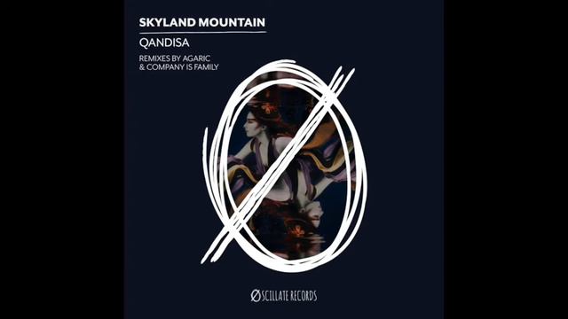 Skyland Mountain - Qandisa (Original Mix) смотреть онлайн