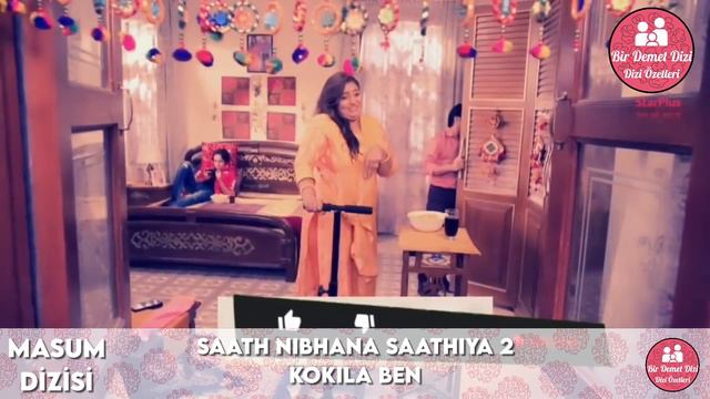 Saath Nibhana Saathiya 2 ~ Kokila Ben |Birdemetdizi смотреть онлайн