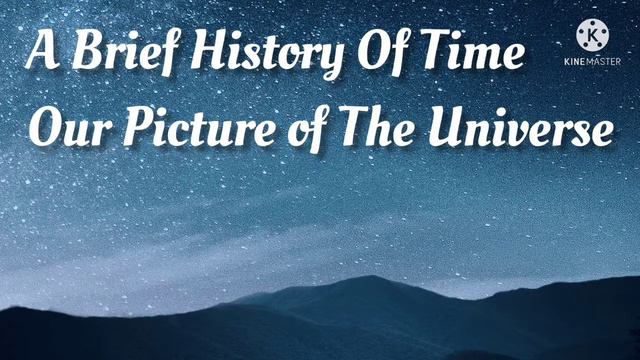 Audiobook of A Brief History Of Time.Our Picture Of The Universe by Stephen Hawking смотреть онлайн