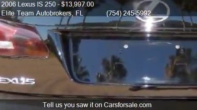 2006 Lexus IS 250 IS 250 6-Speed Sequential for sale in Davi