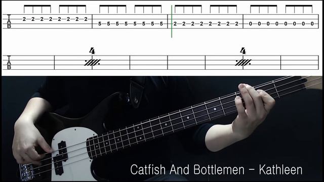 Catfish And The Bottlemen - Kathleen (Bass cover with tabs 046) смотреть онлайн