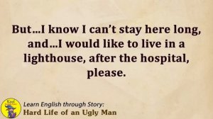 Learn English through Story - Level 3 – Hard Life of an Ugly Man