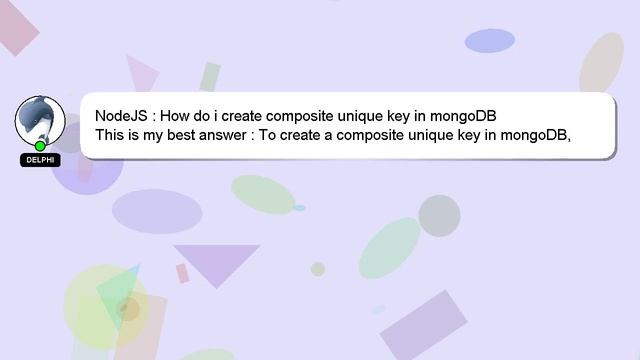 NodeJS : How do i create composite unique key in mongoDB смотреть онлайн