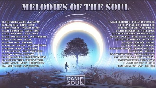 djg-soul - Melodies Of The Soul [House Mix 2023]