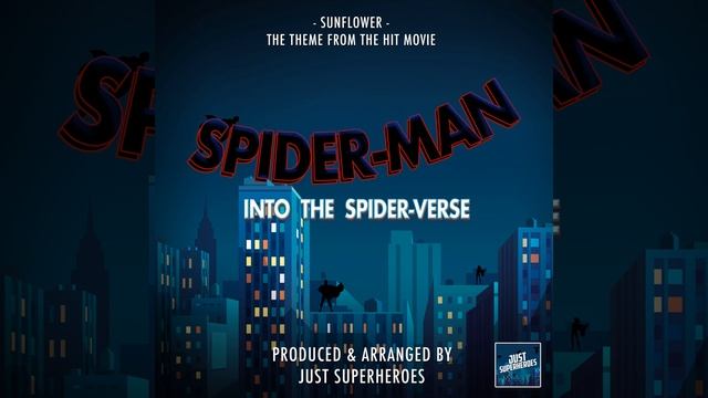 Sunflower (From "Spider-Man Into The Spider-Verse") смотреть онлайн