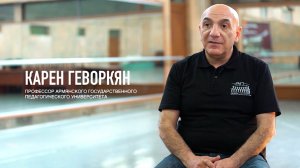 «Он войдет в историю Армении». Как учит танцевать Карен Геворкян?