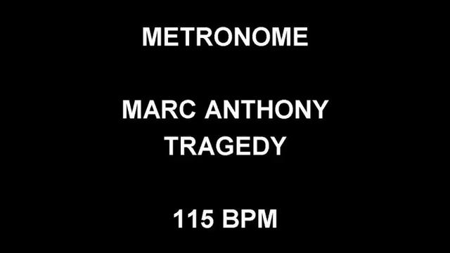 METRONOME 115 BPM Marc Anthony TRAGEDY смотреть онлайн