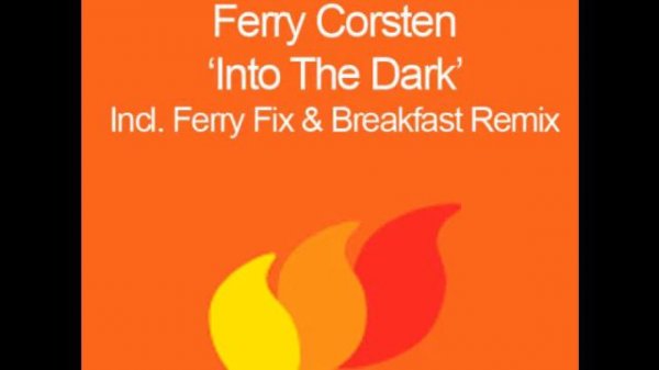 Ferry Corsten & Howard Jones - Into The Dark (Ferry Fix)
