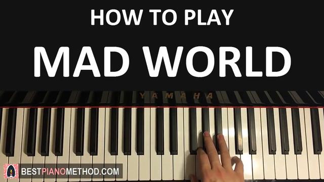 HOW TO PLAY - Gary Jules - Mad World (Piano Tutorial Lesson) смотреть онлайн