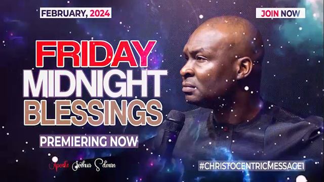 FRIDAY MIDNIGHT BLESSINGS, 23RD FEBRUARY 2024 - Apostle Joshus Selman Good Word смотреть онлайн