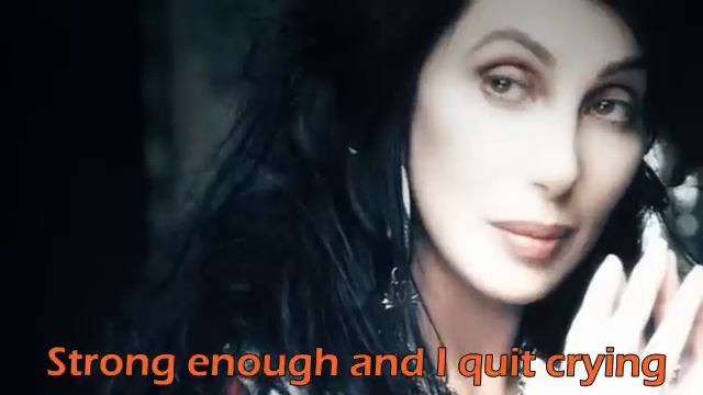 Cher-Strong Enough lyrics смотреть онлайн