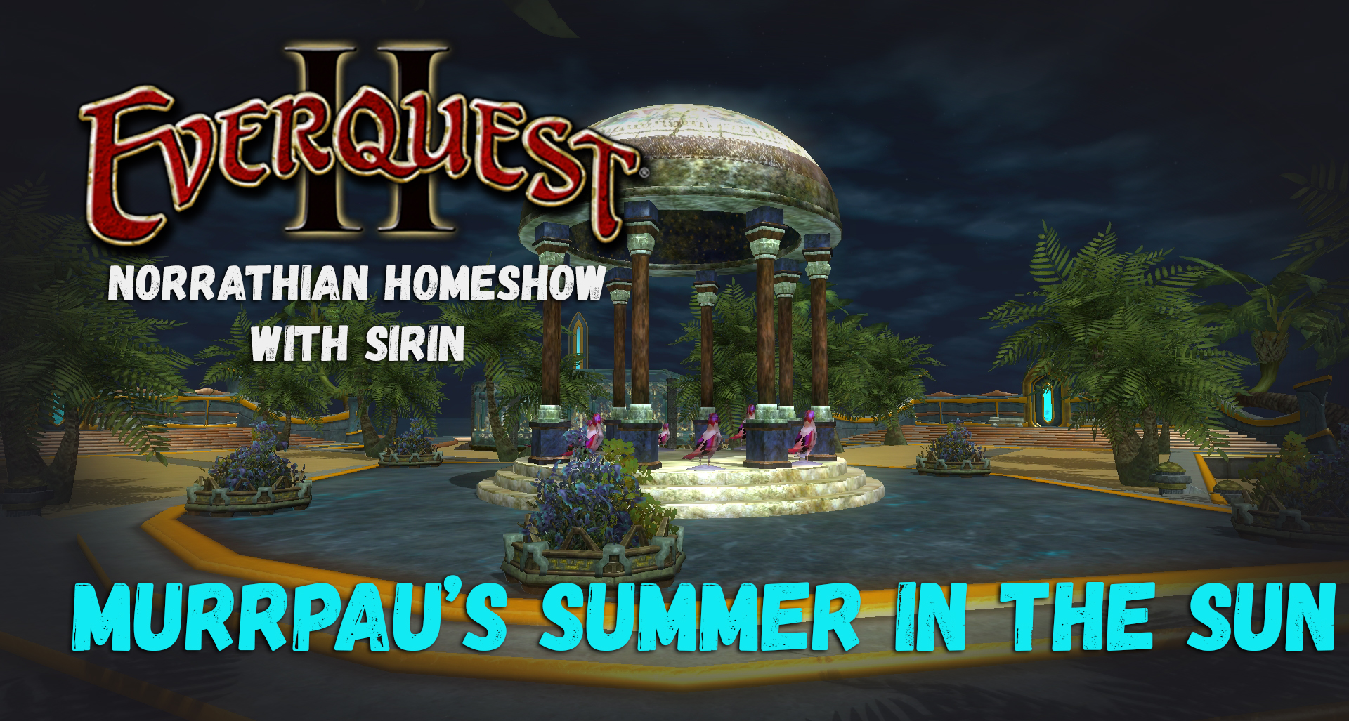 Murrpau's Summer In The Sun | Shar Vahl Home , Freeport | EQ2, Cервер: Antonia Bayle