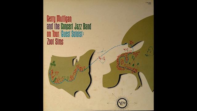 Gerry Mulligan And The Concert Jazz Band feat. Zoot Sims - Go Home смотреть онлайн