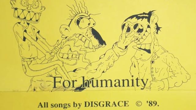 Disgrace - Feel Insecure (demo cassette 'For Humanity') 1989 смотреть онлайн