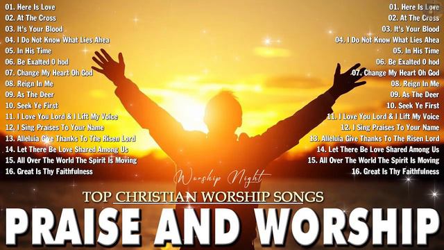 Praise and Worship songs ✝️ non-stop playlist 2024,Top Chrlstian Worship song смотреть онлайн
