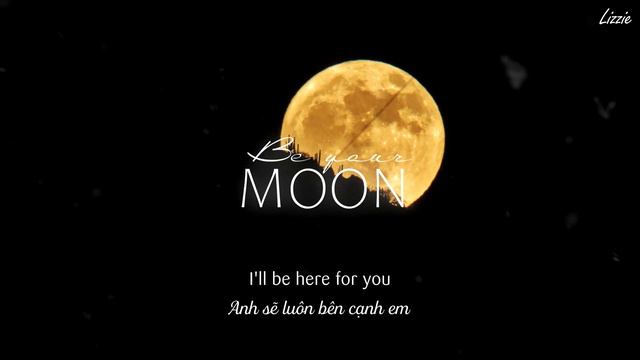 「Vietsub / Lyrics」Be Your Moon ♪ Lasse Lindh (A Piece of Your Mind OST) смотреть онлайн