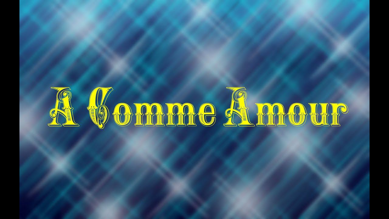 A Comme Amour.Richard Clayderman