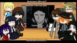 | Bsd react to Atsushi | RUS/ENG | ??/?? |