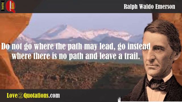 IQ # 2 » Ralph Waldo Emerson Inspiring Quotes About » Wisdom, Path, Trail смотреть онлайн
