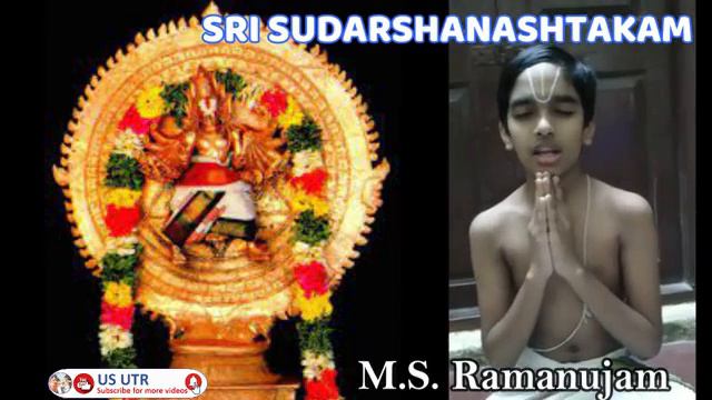 Sri Sudarshanashtakam | Sri Vedanta Desika Stotram | M S Ramanujam Mambalam смотреть онлайн