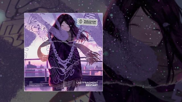 Lastfragment - Restart (Официальная премьера трека)